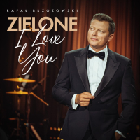 Rafał Brzozowski ‹Zielone I Love You›