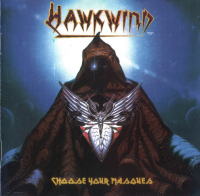 Hawkwind ‹Choose Your Masques›