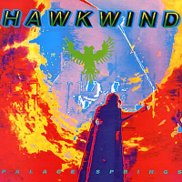Hawkwind ‹Palace Springs›