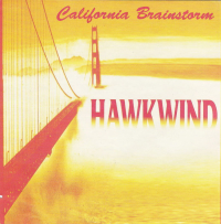 Hawkwind ‹California Brainstorm›