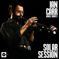 Ian Carr Double Quintet ‹Solar Session›