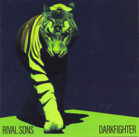 Rival Sons ‹Darkfighter›