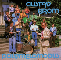 Gustav Brom Orchestra ‹Polymelomodus›