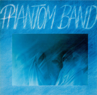 Phantom Band &lsaquo;Phantom Band&rsaquo;