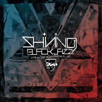 Shining &lsaquo;Blackjazz – Live at the Heavy Water Plant&rsaquo;