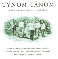Jaromír Hnilička & Karel Velebný Tentet ‹Týnom tánom›