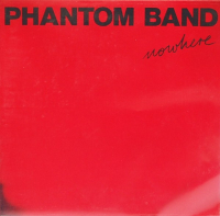 Phantom Band ‹Nowhere›