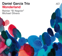 Daniel García Trio ‹Wonderland›