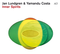 Jan Lundgren, Yamandú Costa &lsaquo;Inner Spirits&rsaquo;