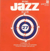 Formace JQ ‹Mini Jazz Klub 27: Zdánlivý pohyb slunce›