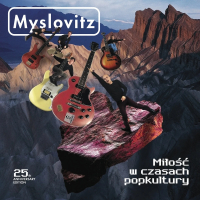 Myslovitz ‹Miłość w czasach popkultury [25th Anniversary Edition]›