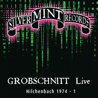 Grobschnitt ‹Grobschnitt Live: Hilchenbach 1974 – 1›