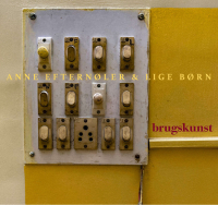 Anne Eftern​ø​ler, Lige B​ø​rn ‹Brugskunst›
