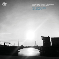 Scandinavian Art Ensemble, Tomasz Stańko ‹The Copenhagen Sessions Vol. 1›