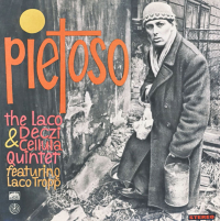 Laco Deczi, The Cellula Quintet ‹Pietoso›