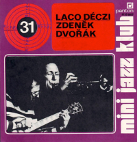 Laco Deczi, Zdeněk Dvořák ‹Mini Jazz Klub 31›