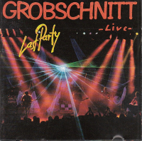 Grobschnitt &lsaquo;Last Party Live: Live at Stadthalle Hagen 1989&rsaquo;