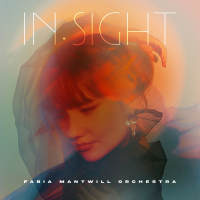 Fabia Mantwill Orchestra ‹IN.SIGHT›