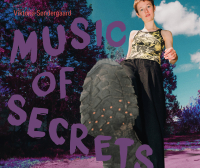 Viktoria Søndergaard &lsaquo;Music of Secrets&rsaquo;