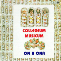Collegium Musicum ‹On a ona›