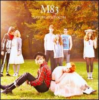 M83 ‹Saturdays=Youth›