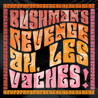 Bushman’s Revenge &lsaquo;Ah, Les Vaches!&rsaquo;