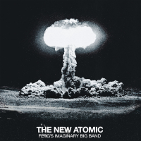 Ferg’s Imaginary Big Band &lsaquo;The New Atomic&rsaquo;