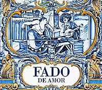  ‹Fado De Amor›