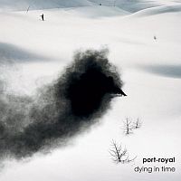 port-royal ‹Dying In Time›