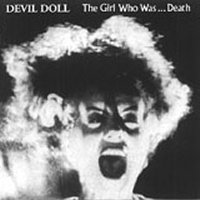 Devil Doll ‹The Girl Who Was... Death›