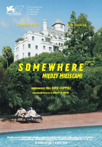 Sofia Coppola ‹Somewhere. Między miejscami›