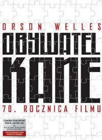 Orson Welles &lsaquo;Obywatel Kane&rsaquo;
