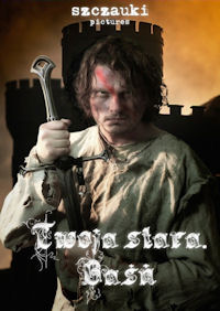 Łukasz Jedynasty, Marek Grabie &lsaquo;Twoja stara. Baśń&rsaquo;