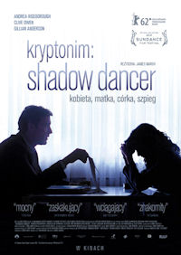 James Marsh ‹Kryptonim: Shadow Dancer›