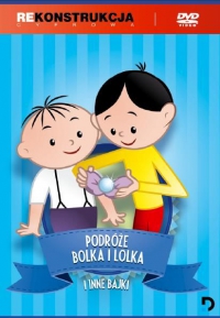  ‹Podróże Bolka i Lolka i inne bajki›