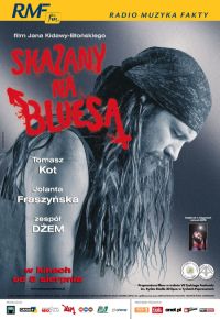 Jan Kidawa-Błoński ‹Skazany na bluesa›