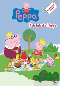 Mark Baker, Neville Astley, Phil Hall, Joris van Hulzen, Caillou Scott ‹Świnka Peppa: Księżniczka Peppa›