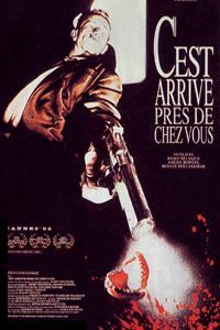 Rémy Belvaux, André Bonzel, Benoît Poelvoorde &lsaquo;Człowiek pogryzł psa&rsaquo;