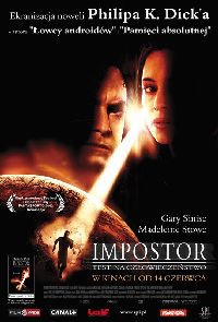 Gary Fleder ‹Impostor: Test na człowieczeństwo›