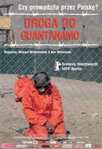 Michael Winterbottom, Mat Whitecross ‹Droga do Guantanamo›