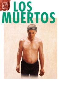 Lisandro Alonso &lsaquo;Los Muertos&rsaquo;