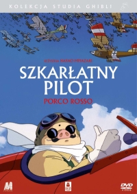 Hayao Miyazaki ‹Szkarłatny Pilot›