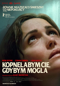 Mary Bronstein &lsaquo;Kopnęłabym cię, gdybym mogła&rsaquo;