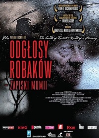 Peter Liechti &lsaquo;Odgłosy robaków: Zapiski mumii&rsaquo;