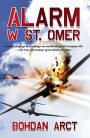 Alarm w St. Omer