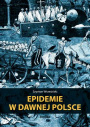 Epidemie w dawnej Polsce