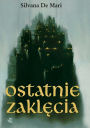 Ostatnie zaklęcia