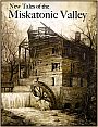 New Tales of the Miskatonic Valley