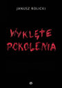 Wyklęte pokolenia