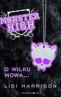 Monster High. O wilku mowa…